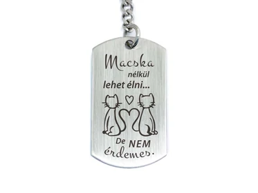 Macska nélkül lehet élni acél medálos kulcstartó