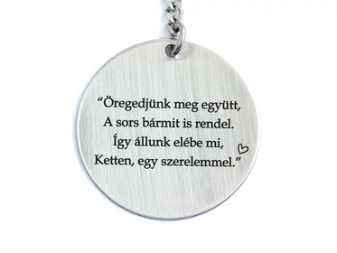 Öregedjünk meg együtt acél medálos kulcstartó