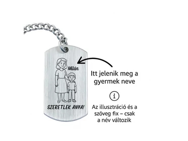 Szeretlek Anya gravírozott acél kulcstartó fiúgyermek nevével