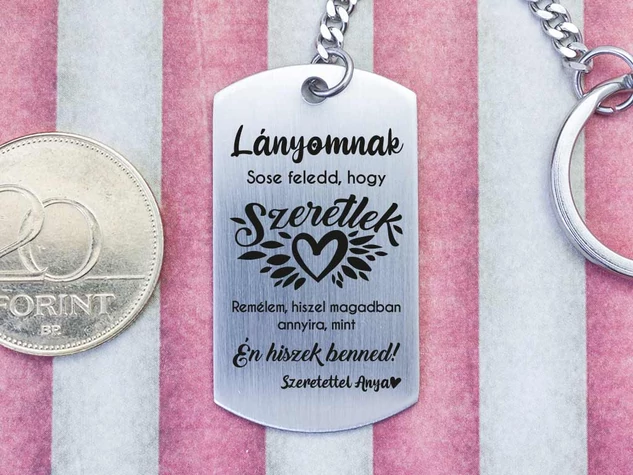 Hiszek benned lányom anya acél medálos kulcstartó