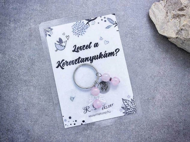 Leszel a Keresztanyukám kulcstartó rózsakvarccal