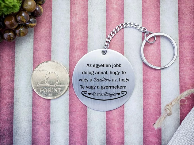 Te vagy a Barátom és Keresztanya acél medálos kulcstartó
