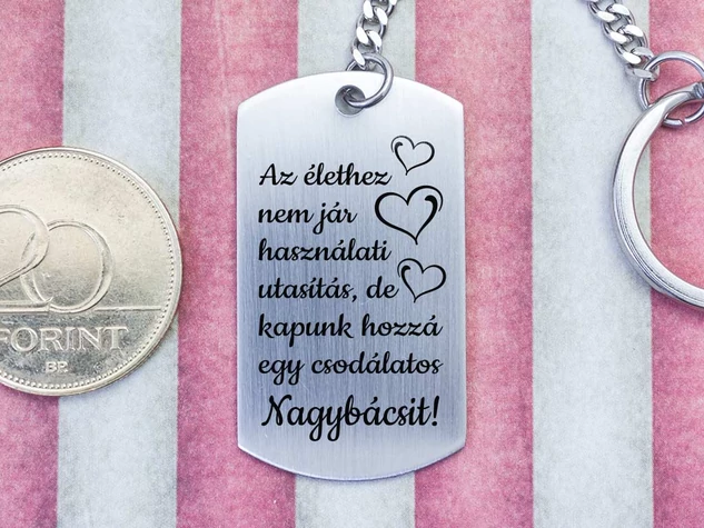Csodálatos Nagybácsit acél medálos kulcstartó