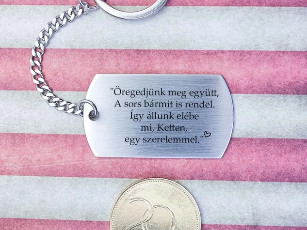 Öregedjünk meg együtt acél medálos kulcstartó