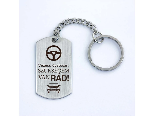 Vezess óvatosan acél medálos kulcstartó