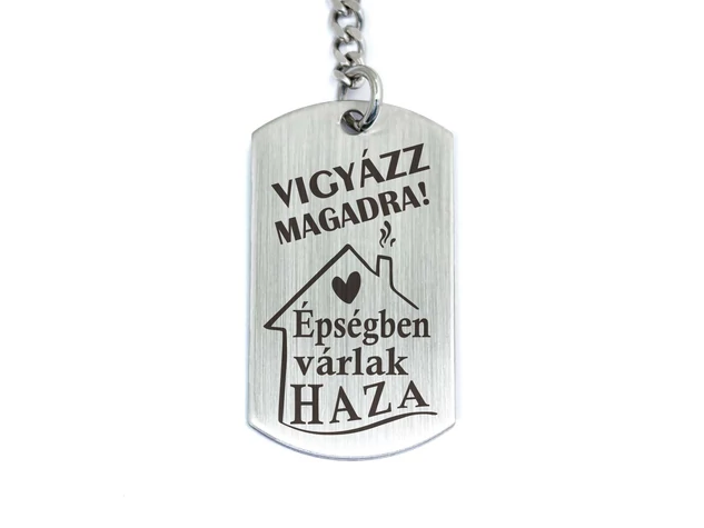 Épségben várlak haza acél medálos kulcstartó