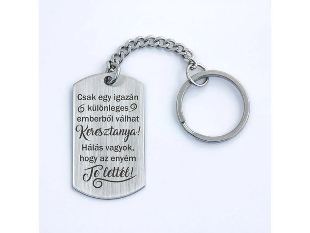 Te lettél a Keresztanyukám acél medálos kulcstartó