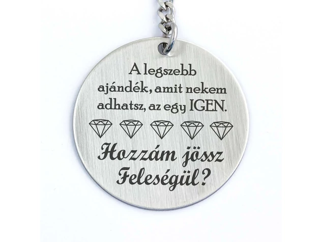 Hozzám jössz feleségül acél medálos kulcstartó